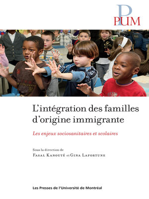 cover image of L'Intégration des familles d'origine immigrante